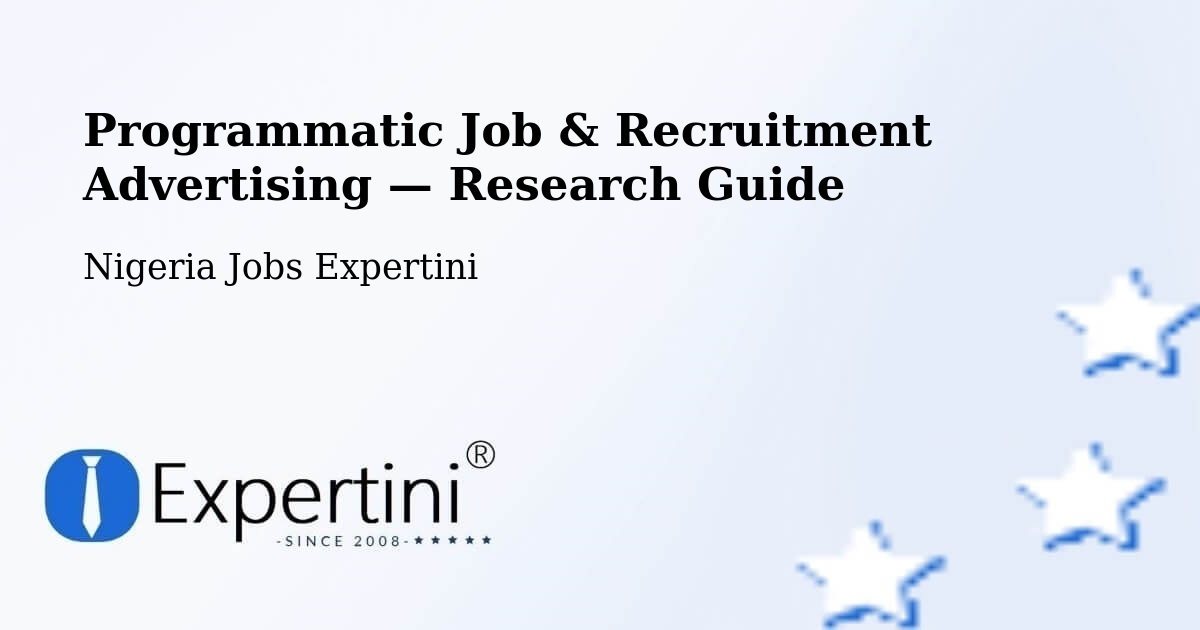 Programmatic Job & Recruitment Advertising — Research Guide – Ode